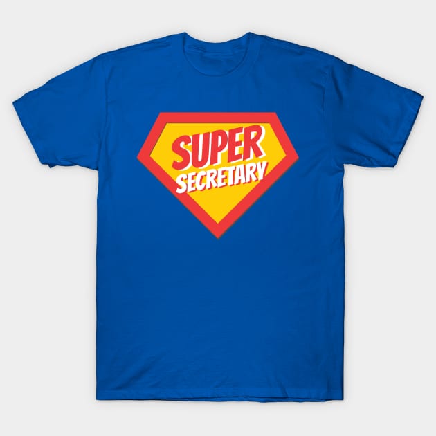 Secretary Gifts | Super Secretary T-Shirt by BetterManufaktur